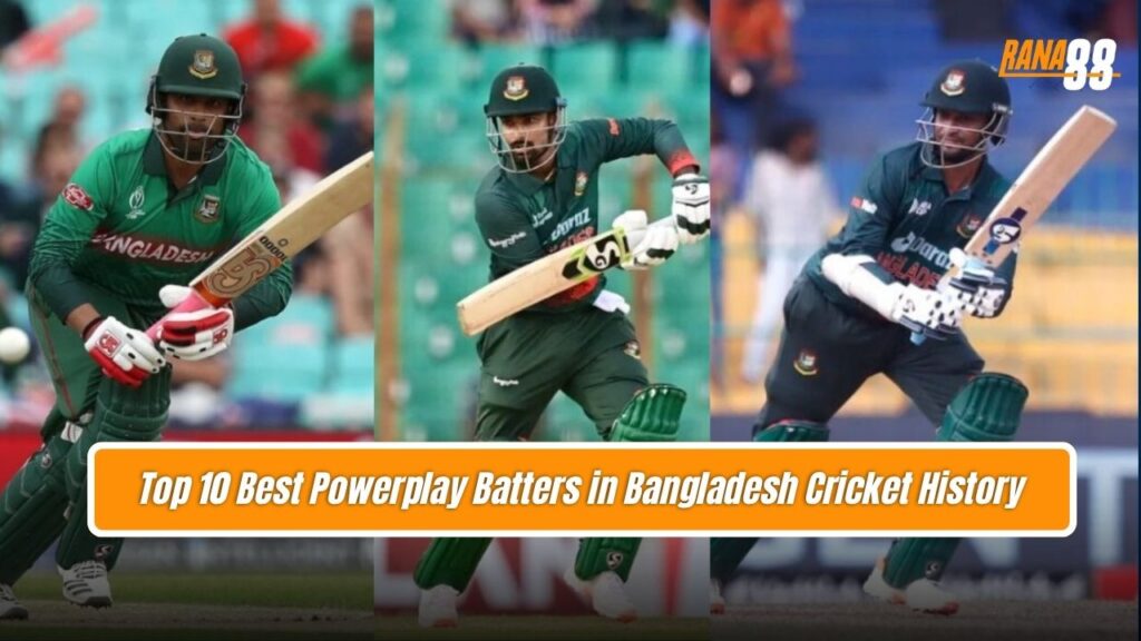 Best Powerplay Batters in Bangladesh Cricket History